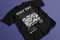 Playera Only You